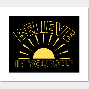 Radiate Confidence: Believe in Yourself Posters and Art